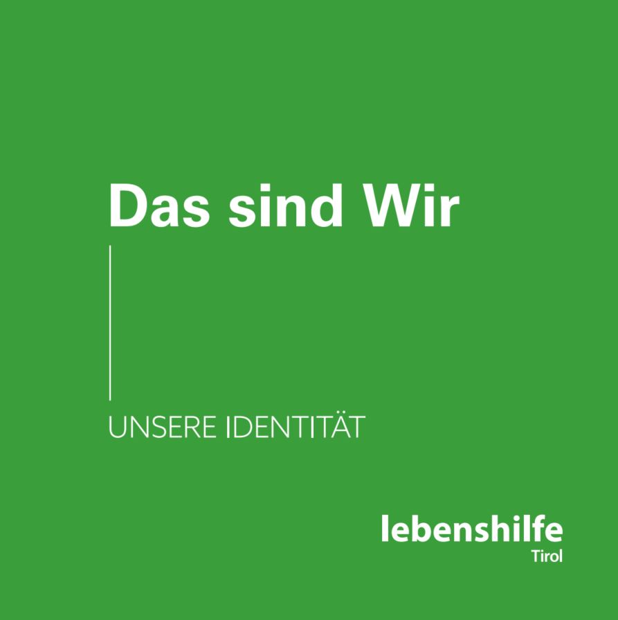 Das sind wir Broschüre. Identität der Lebenshilfe Tirol
